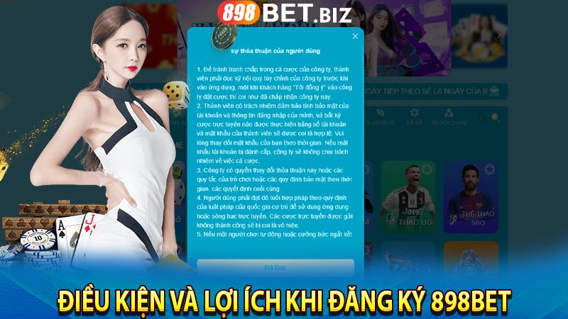 Điều kiện và lợi ích khi đăng ký 898bet