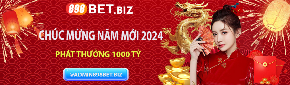 đón 2024 cùng 898bet